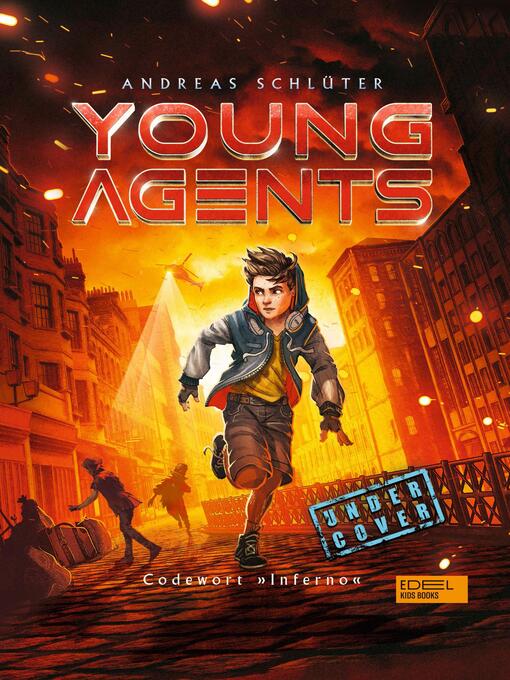 Title details for Young Agents (Band 3) – Codewort "Inferno" by Andreas Schlüter - Available